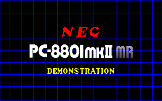 PC-8801mkIIMR DEMONSTRATION (#1)
